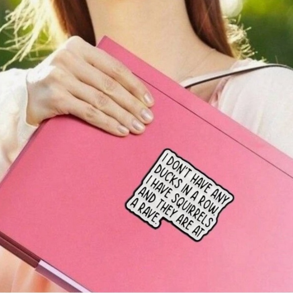 Quirky Quote sticker no ducks in a row